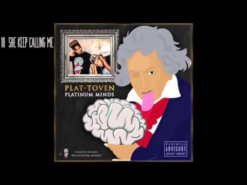 She Keep Calling Me - Platinum Minds