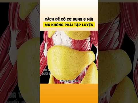 Cách để có cơ bụng 6 múi mà không phải tập luyện