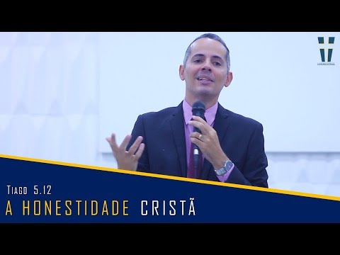 A HONESTIDADE CRISTÃ | Pr. Leonardo Félix