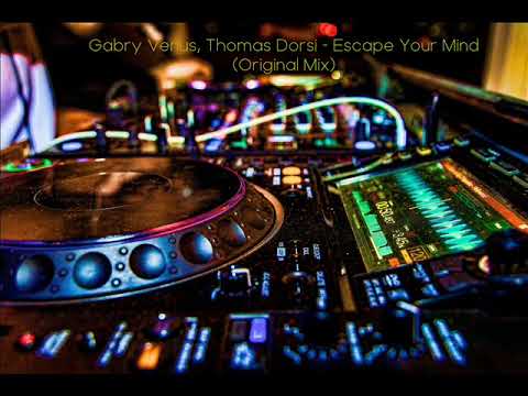 Gabry Venus, Thomas Dorsi - Escape Your Mind (Original Mix)