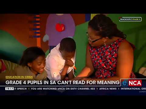 Discussion Grade 4 pupils in SA can't read for meaning