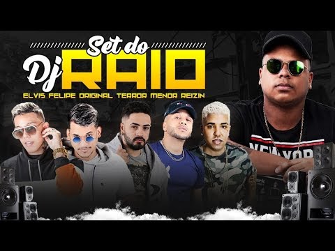 MC ELVIS, FELIPE ORIGINAL, MC TERROR, MC MENOR E MC REIZIN - SET DO DJ RAIO 2