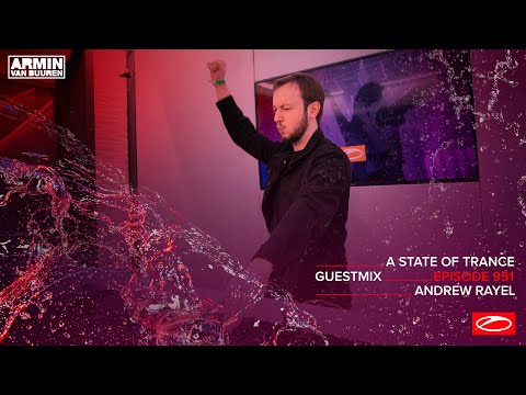 Andrew Rayel - A State Of Trance Episode 951 Guest Mix [#ASOT951]