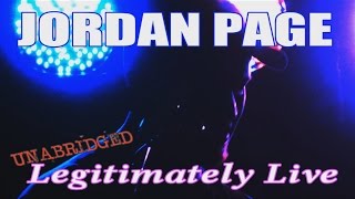 Jordan Page – Unabridged Legitimately Live in Tucson