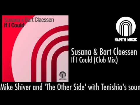 Susana & Bart Claessen - If I Could (Club Mix)