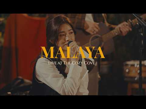 Malaya (Live at The Cozy Cove) - Moira Dela Torre