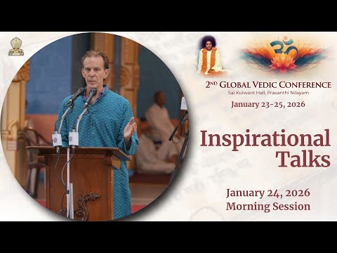 Day 2 | 2nd Global Vedic Conference | Jan 24, 2026 | Morning | Prasanthi Nilayam