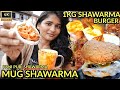 Chennai’s First Bucket Shawarma & Chessy Mug Shawarma | 1kg Burger