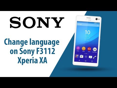 How to change language on Sony Xperia XA F3112?