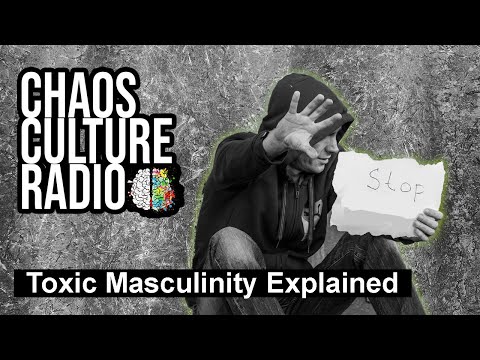 Toxic Masculinity Explained