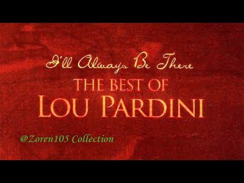 Lou Pardini 🎧 The Best of (Full Album Non-Stop)