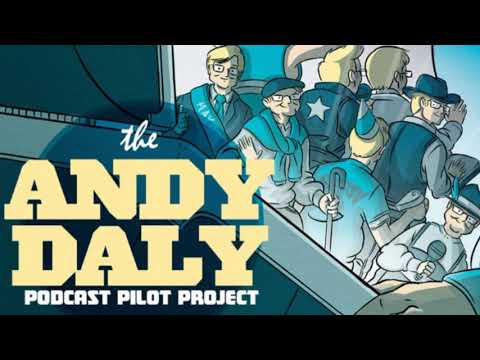 Andy Daly - Podcast Pilot Project - EP.#8. Kiss Me, I'm Patrick McMahon LIVE!