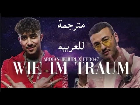 Ardian Bujupi x Fero47 wie Im Traum مترجمة