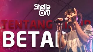 Download lagu Sheila On 7 - Tentang Hidup & Betapa (Medley) mp3