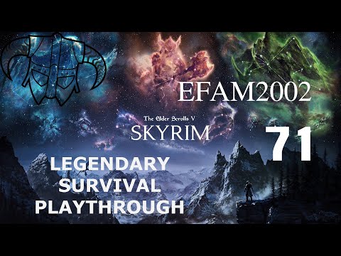 Skyrim Livestream!! Legendary Difficulty / Survival Mode Ep. 71