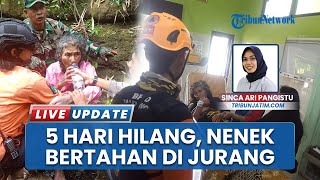 Dinyatakan Hilang, Nenek Denisa Bertahan Hidup di Dasar Jurang 5 Hari, Ternyata Miliki Riwayat Pikun
