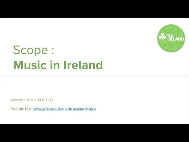 Scope of Music in Ireland