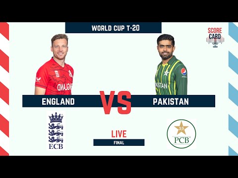 ENGLAND VS PAKISTAN | FINAL - T20 WORLD CUP 2022 | Match Party with Scorecard