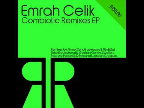 Emrah Celik - Combiotic - Gokhan Guney Remix