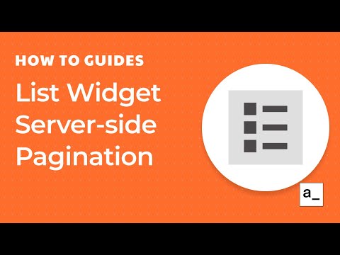 How To Configure Server-side Pagination For The List Widget