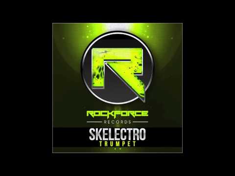 Skelectro - Trumpet (Original Mix)