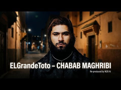 ELGrandeToto – Chabab Maghribi [MZK Ai Re-production Cover]