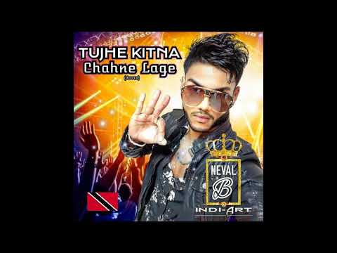 Neval B & Indi-Art - Tujhe Kitna Chahne Lage (2021 cover)