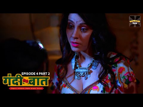 Gandi Baat | Season 2 | Episode 4 (Part 2) Web Series