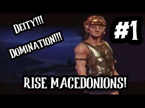 ALEXANDER'S EMPIRE! (Civ 6 Macedon Deity #1)