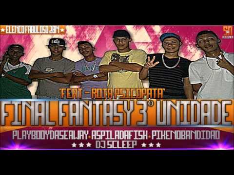PLAYBOOY ASPILA SCLEP & PIKENO - [FINAL FANTASY 3º UNIDADE MALIGNA (6)]-(PART. ROTA PSICOPATA [6])
