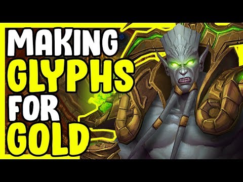 Making Gold With Glyphs In WoW BFA 8.3 - Gold Making, Gold Farming Guide