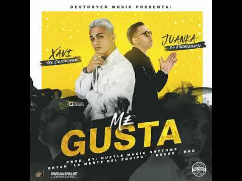 Me gusta - Xavi the Destroyer ❌ Juanka El problematik