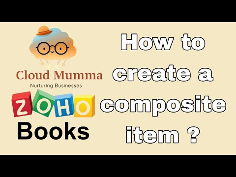 Stop Managing Bundles Manually! Use Composite Items in Zoho Inventory/Zoho Books- Latest