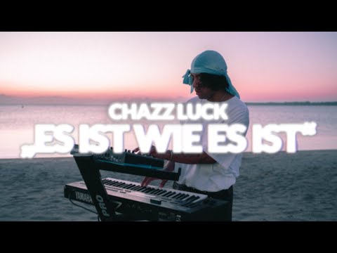 Chazz Luck - Es ist wie es ist