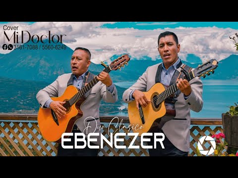 DUO CLASICO EBENEZER, MI DOCTOR (Cover)