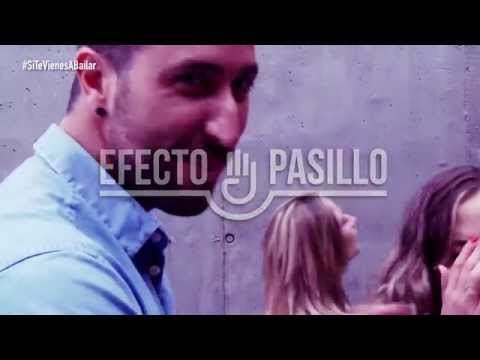 Efecto Pasillo – #SiTeVienesABailar [Teaser]