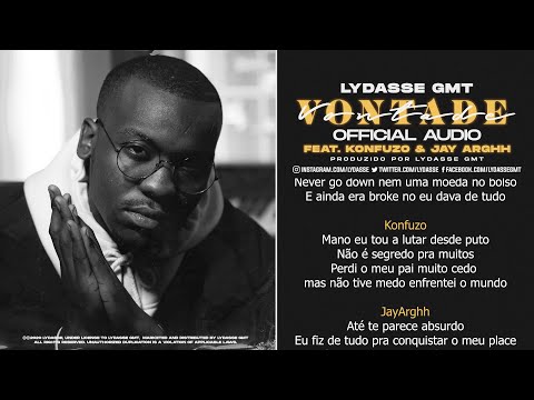 Lydasse GMT - VONTADE feat. Konfuzo & JayArghh (Official Audio/Lyrics)