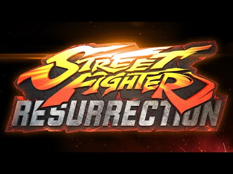 STREET FIGHTER: Resurrection [The Movie]