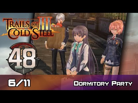 TLoH: Trails of Cold Steel III - Walkthrough - Ep 48: Dormitory Party [6/11]