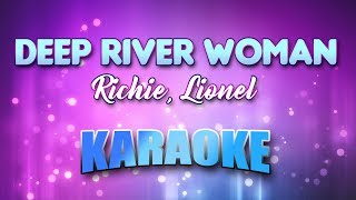 Richie, Lionel - Deep River Woman (Karaoke &amp; Lyrics)