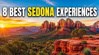 Top 8 Things to Do in Sedona: Arizona Travel Guide