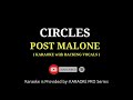 Post Malone - Circles ( KARAOKE with BACKING VOCALS )
