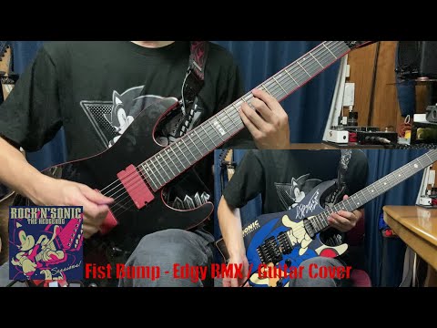 [Guitar Cover] Fist Bump - Edgy RMX