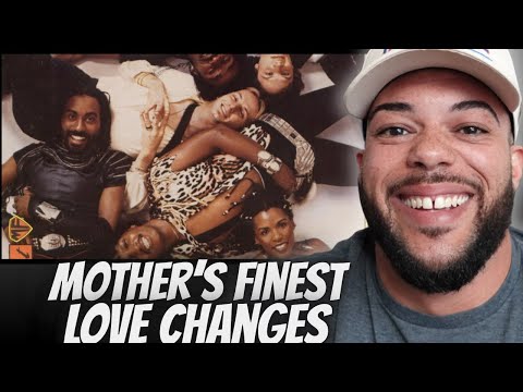 THIS WAS GOLD!| FIRST TIME HEARING Mother's Finest -  Love changes REACTION