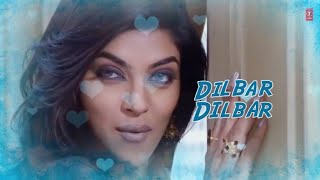 DILBAR DILBAR Old Version Song Whatsapp Status Video Download