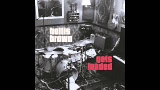 Hollis Brown - Oh Sweet Nuthin