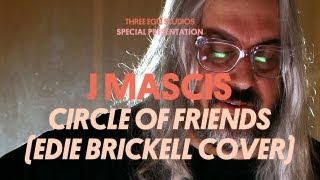 J Mascis - Circle of Friends (Edie Brickell Cover) - Three Egg Studios