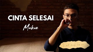 Download lagu Mahen - Cinta Selesai mp3