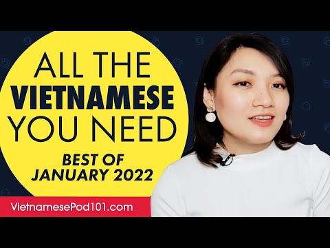 Your Monthly Dose of Vietnamese - Best of January 2022
