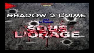Sous l&#39;Orage Shadow 2 L&#39;Rime